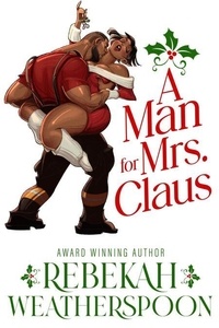 Téléchargement gratuit de livres électroniques électroniques pdf A Man For Mrs. Claus  9798224404551 in French