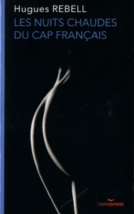 Les nuits chaudes du Cap Français