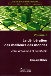 La délibération des meilleurs des mondes