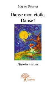 Danse mon étoile, Danse !