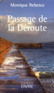 Passage de la Déroute