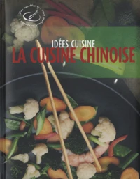 La Cuisine chinoise