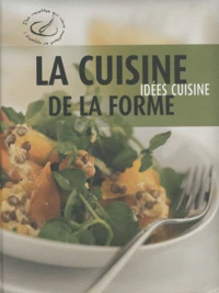 La cuisine de la forme