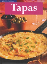 Rebo Publishers - Tapas - De délicieuses recettes gorgées de soleil pour une cuisine créative.