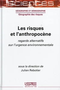 Les risques et l’anthropocène