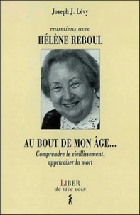 Au bout de mon âge...