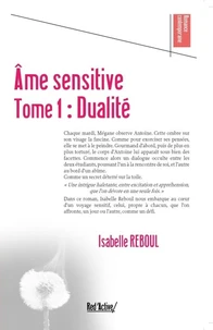 Ame sensitive - Tome 1 : Dualité