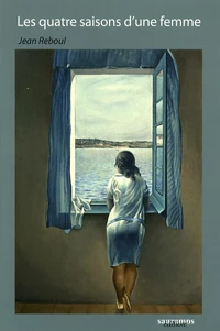 Les quatre saisons d'une femme