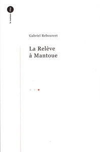 La Relève à Mantoue