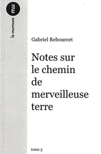 Notes sur le chemin de merveilleuse terre