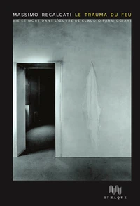 Le Trauma du feu