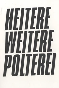 Heitere weitere polterei
