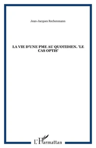 La vie d'une PME au quotidien