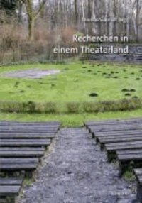 Recherchen in einem Theaterland - Die sechzehn Theater- und Orchestersysteme der Bundesrepublik Deutschland im Vergleich.