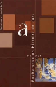 Recherches en Histoire de l'art N° 2/2003