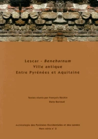 Lescar - Beneharnum : ville antique entre Pyrénées et Aquitaine