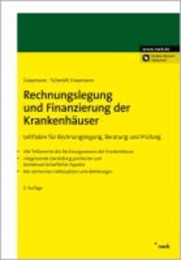 Rechnungslegung und Finanzierung der Krankenhäuser - Leitfaden für Rechnungslegung, Beratung und Prüfung..