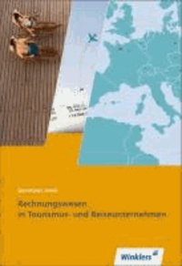 Rechnungswesen für Reiseverkehrskaufleute - Lernfelder 5, 11 und 15: Schülerbuch.