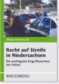 Recht auf Streife in Niedersachsen - Die wichtigsten Eingriffsnormen der Polizei.