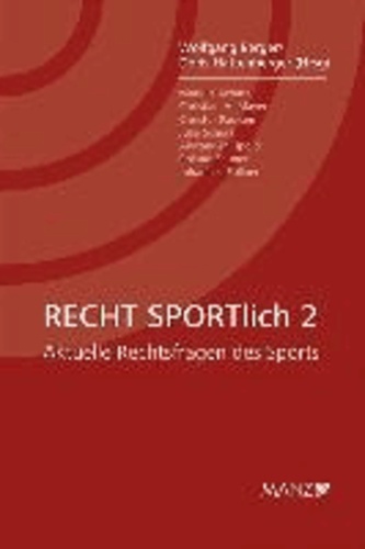 RECHT SPORTlich 2 - Aktuelle Rechtsfragen des Sports.