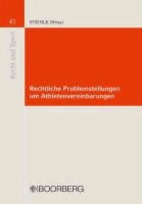 Rechtliche Problemstellungen um Athletenvereinbarungen - Herbsttagung 2011 der Deutschen Vereinigung für Sportrecht e.V..