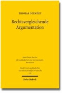 Rechtsvergleichende Argumentation - Phänomenologie der Veranderung im rechtlichen Diskurs.