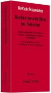 Rechtsvorschriften im Notariat - Bundeseinheitliche Vorschriften, Gesetze, Verordnungen, Erlasse, Merkblätter.