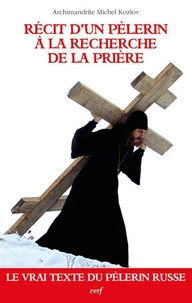 Récit d'un pèlerin à la recherche de la prière
