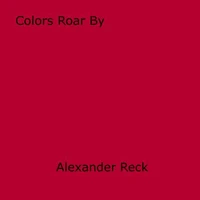 Colors Roar By
