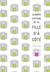 La courte histoire de la fille d'à côté