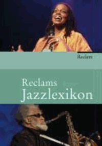 Reclams Jazzlexikon - Personen- und Sachlexikon.