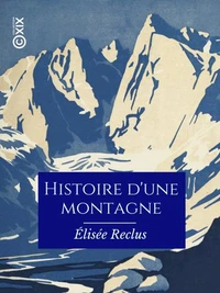Histoire d'une montagne