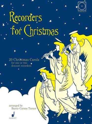 Turner barrie Carson - Recorders for Christmas - 20 Christmas Carols. 1-2 soprano recorders..