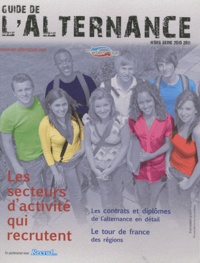  Recrut.com - Guide de l'alternance - Les secteurs d'activité qui recrutent, Les contrats et les diplômes de l'alternance en détail, Le tour de France des régions.