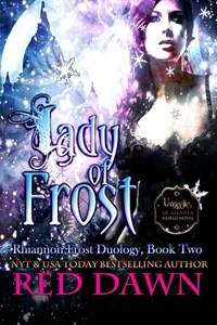 Lady of Frost, Rhiannon Frost Duology, Book Two