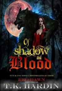 Of Shadow and Blood
