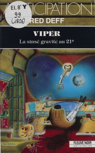 La sinsé gravite au 21 Tome 1. Viper