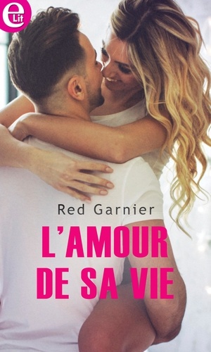 L'amour de sa vie