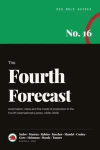 The Fourth Forecast: Automation, class and the mode of production in the Fourth International's press, 1936-2026
