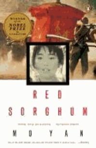 Red Sorghum - A Novel of China.