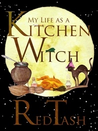  Red Tash - My Life As a Kitchen Witch.