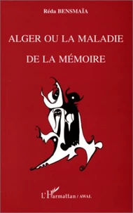 Alger ou La maladie de la mémoire (Awal)