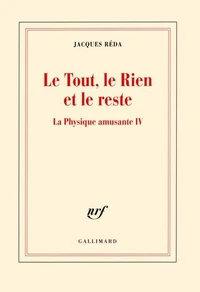 Le tout, le rien et le reste