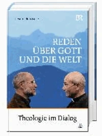Reden über Gott und die Welt