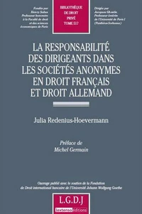 La responsabilité des dirigeants dans les sociétés anonymes en droit français et droit allemand