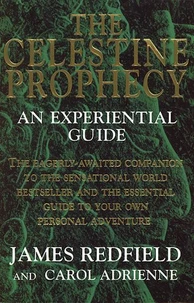 The Celestine Prophecy. An Experiential Guide