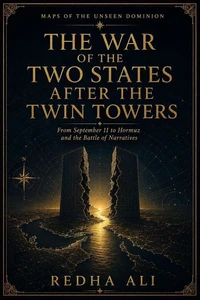 The War of the Two States After the Twin Towers