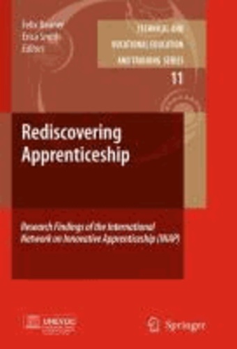 Felix Rauner - Rediscovering Apprenticeship - Research Findings of the International Network on Innovative Apprenticeship (INAP).