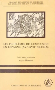 Problemes de l exclusion en espagne aux xvie et xviie siecles
