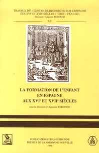 La formation de l'enfant en Espagne aux XVIe et XVIIe siècles